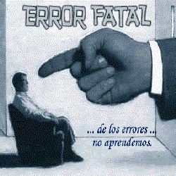 De los Errores no aprendemos 2004