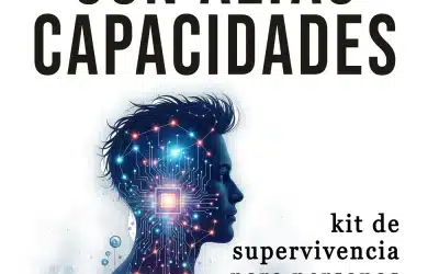 «Vivir con Altas Capacidades»: El libro que necesitaba leer hace años